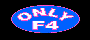 ONLY F4